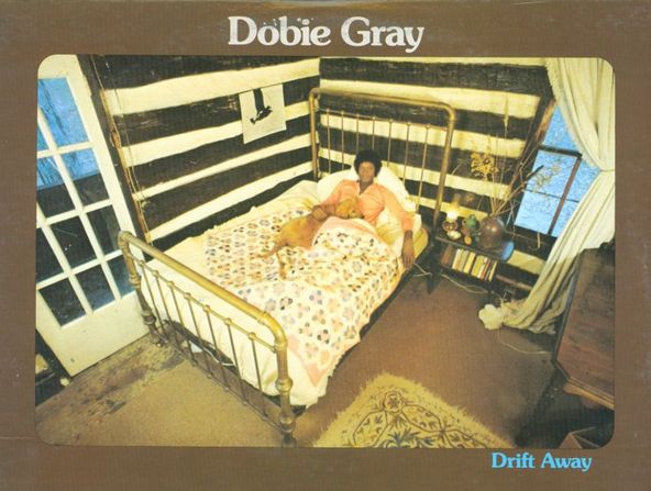 Drift Away - Dobie Gray